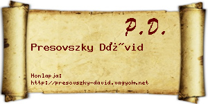 Presovszky Dávid névjegykártya